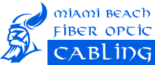 Fiber Optic Cabling Miami Beach, FL